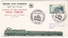 ALGERIE : FDC  Chemin De Fer électrifié Bône -Tebessa  Bône 1957 . Train - FDC