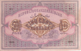 BILLETE DE AZERBAIJAN DE 500 ROUBLES DEL AÑO 1920 EN CALIDAD EBC (XF) (BANK NOTE) - Aserbaidschan