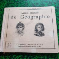 L'Année Enfantine De Géographie Collection Jean Bedel 1927 - 6-12 Years Old