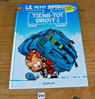 C240 BD - Le Petit Spirou - Tiens Toi Droit - Dupuis - Petit Spirou, Le