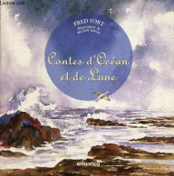 Contes D'Océan Et De Lune. - Fort Fred - 1998 - Sprookjes