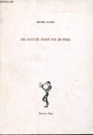 Les Statues N'ont Pas De Poils. - Tilman Pierre - 1999 - Autres & Non Classés