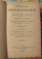 Dictionnaire Biographique Et Bibliographique. Alfred Dantès. Aug. Boyer 1875. Hommes Remarquables Lettres Sciences Arts - Dictionaries