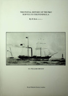 The Postal Service History Of The P&O Service To The Peninsula - Andere & Zonder Classificatie