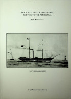 The Postal Service History Of The P&O Service To The Peninsula - Autres & Non Classés