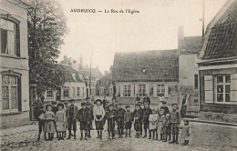 62 - PAS-DE-CALAIS - AUDRUICQ - La Rue De L'église - Animation - 10454 - Audruicq