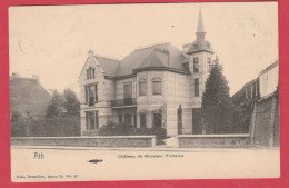 Ath - Château De Monsieur Fontaine - 1908 ( Voir Verso ) - Ath