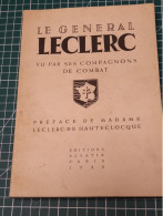 LE GENERAL LECLERC VU PAR SES COMPAGNONS DE COMBAT EN 1948 (2) - Français