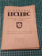 LE GENERAL LECLERC VU PAR SES COMPAGNONS DE COMBAT EN 1948 (1) - Francese