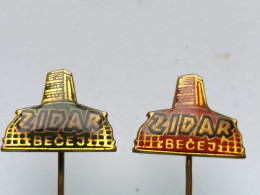 BADGE Z-98-2 - 2 PINS - ZIDAR BECEJ, SERBIA, EBAR DIBER, Construction Company, Maçon, Builder - Lots