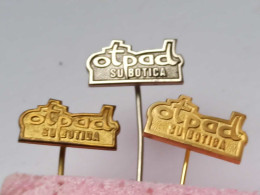BADGE Z-98-6 - 3 PINS - OTPAD SUBOTICA, SERBIA, WASTE, DÉCHETS - Lotes