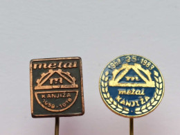 BADGE Z-98-12 - 2 PINS - METAL KANJIZA, STEEL, PIN YUGOSLAVIA, - Lots