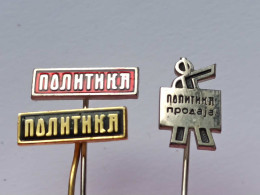 BADGE Z-98-13 - 3 PINS - POLITIKA SERBIA, NEWSPAPER ZEITUNG JOURNAL, - Sets