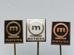 BADGE Z-98-16 - 3 PINS - METALKA, PIN SLOVENIA, Tools, Metal, White Goods, Metal Industry - Lotti