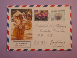 E300  POLYNESIE  BELLE LETTRE  1992 TAHITI A BORDEAUX   FRANCE+  +AFF. PLAISANT+++ - Storia Postale