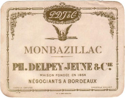 MONBAZILLAC - Ph Delphey Jeune & Cie - D 1829 - Monbazillac