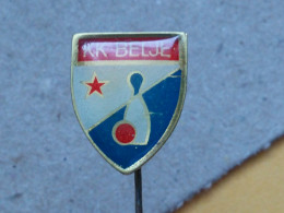 BADGE Z-54-1 - BOWLING CLUB BELJE, BELI MANASTIR, CROATIA - Bowling