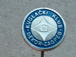 BADGE Z-54-1 - BOWLING CLUB DEKOR ZAGREB, CROATIA - Bowling