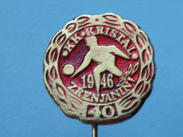 BADGE Z-54-1 - BOWLING CLUB KRISTAL ZRENJANIN, SERBIA - Bowling