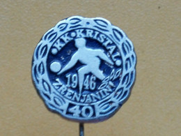 BADGE Z-54-1 - BOWLING CLUB KRISTAL ZRENJANIN, SERBIA - Bowling