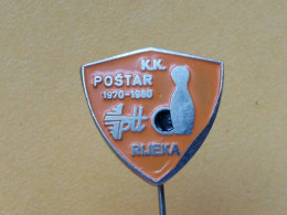 BADGE Z-54-1 - BOWLING CLUB POSTAR, RIJEKA, CROATIA - POST, POSTMAN - Bowling