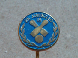 BADGE Z-54-1 - BOWLING CLUB SOMBOLED, SOMBOR, SERBIA - Bowling