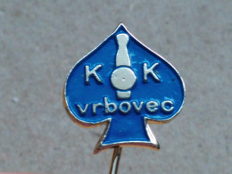 BADGE Z-54-1 - BOWLING CLUB VRBOVEC, CROATIA - Bowling