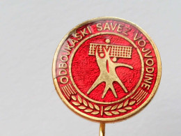 BADGE Z-95-1 - VOLLEYBALL, VOLLEY-BALL, ASSOCIATION DE VOLLEYBALL DE VOJVODINA - Pallavolo