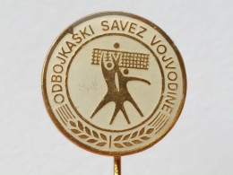 BADGE Z-95-1 - VOLLEYBALL, VOLLEY-BALL, ASSOCIATION DE VOLLEYBALL DE VOJVODINA - Voleibol