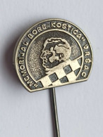 BADGE Z-71-2 - CHESS ECHECS SCHACH AJEDREZ SAKK SAH MEMORIAL TOURNAMENT BORA KOSTIC, VRSAC, SERBIA - Jeux