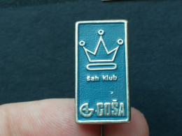 BADGE Z-71-2 - CHESS ECHECS SCHACH AJEDREZ SAKK SAH, GOSA, SMEDEREVSKA PALANKA, SERBIA, CLUB - Juegos