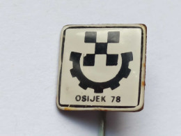 BADGE Z-71-2 - CHESS ECHECS SCHACH AJEDREZ SAKK SAH, OSIJEK, CROATIA, CHAMPIONSHIP - Jeux