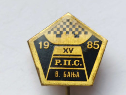 BADGE Z-71-2 - CHESS ECHECS SCHACH AJEDREZ SAKK SAH, VRNJACKA BANJA, SERBIA, CHAMPIONSHIP - Games