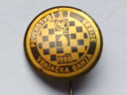 BADGE Z-71-2 - CHESS ECHECS SCHACH AJEDREZ SAKK SAH, VRNJACKA BANJA, SERBIA, CHAMPIONSHIP - Games