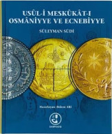 Usul-i Meskukat-i Osmaniyye Ve Ecnebiyye - Ottoman Numismatic - Literatur & Software