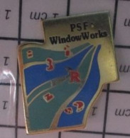 1012B  Pin's Pins / Beau Et Rare / INFORMATIQUE / PSF WINDOW WORKS - Computers