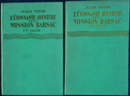Jules Verne - L'étrange Aventure De La Mission BARSAC - ( Tomes 1 & 2 ) - HACHETTE / Bibliothèque Verte - ( 1941 ) . - Biblioteca Verde