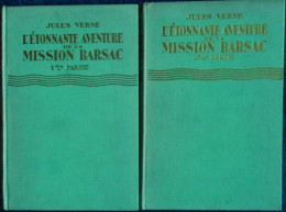 Jules Verne - L'étrange Aventure De La Mission BARSAC - ( Tomes 1 & 2 ) - HACHETTE / Bibliothèque Verte - ( 1941 ) . - Bibliothèque Verte