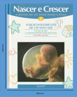 Portugal 1997 Nascer E Crescer N.º 2 O Desenvolvimento De Um Novo Ser Salvat Editores Mallorca Gráficas Estella Navarra - Practical
