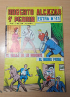 Comic De Roberto Alcazar Y Pedrin (extra Nº 41) (1979) - Fumetti Antichi