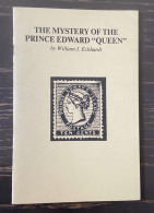 The Mystery Of The Prince Edward “Queen”, William J. Eckhardt - Prince Edward (Island)