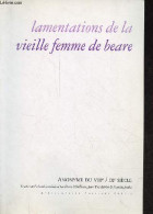 Lamentations De La Vieille Femme De Beare - Poésie - Collection Anonyme Du VIIIe/IXe Siècle. - Collectif - 2006 - Altri & Non Classificati