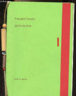 Jardins De Riens - Dédicacé Par L'auteur - Collection Framboises Foulées Par Les Biches N°4. - Favretto Françoise - 2008 - Livres Dédicacés