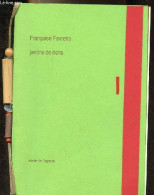 Jardins De Riens - Dédicacé Par L'auteur - Collection Framboises Foulées Par Les Biches N°4. - Favretto Françoise - 2008 - Autographed