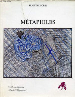 Métaphiles. - Liborel Hugues - 1991 - Autres & Non Classés