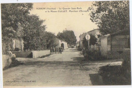 Cpa..84..ROBION..VAUCLUSE..LE QUARTIER SAINT ROCH ET LA MAISON CULLET MARCHAND D'ESCARGOTS - Robion