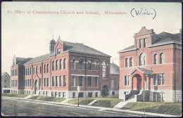 %522  MILWAUKEE - ST MARY OF CHESTOCHOWA CHURCH AND SCHOOL - Milwaukee