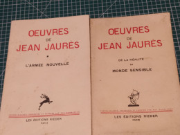 JEAN JAURES, 2 LIVRES DONT L'ARMEE NOUVELLE, EDITIONS RIEDER - Frans