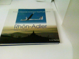 Rhön-Adler. 75 Jahre Alexander Schleicher Segelflugzeugbau - Trasporti