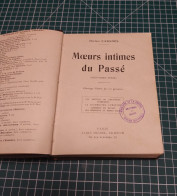 MOEURS INTIMES DU PASSE, MOYENS DE TRANSPORT INTERIEURS, LOCOMOTION CURATIVE,COMMENT PAYAIT ON LES MEDECINS - Frans